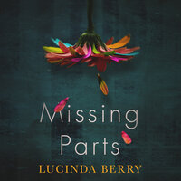 Missing Parts - Dr. Lucinda Berry