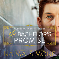 The Bachelor's Promise - Naima Simone