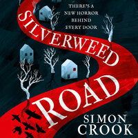 Silverweed Road - Simon Crook, Sam Stafford