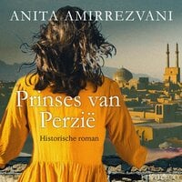 Prinses van Perzië - Anita Amirrezvani