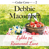 Lykke på Rosewood Lane - Debbie Macomber