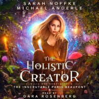 The Holistic Creator - Michael Anderle, Sarah Noffke