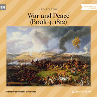 War and Peace - Book 9: 1812 (Unabridged) - Leo Tolstoy