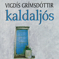 Kaldaljós - Vigdís Grímsdóttir
