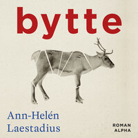 Bytte - Ann-Helén Laestadius