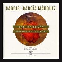Crónica de una muerte anunciada - Gabriel García Márquez