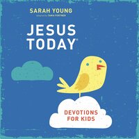 Jesus Today Devotions for Kids - Sarah Young