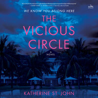 The Vicious Circle: A Novel - Katherine St. John