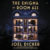 The Enigma of Room 622: A Novel - Joël Dicker