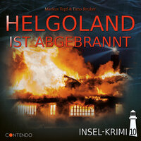 Helgoland ist abgebrannt - Markus Topf, Timo Reuber