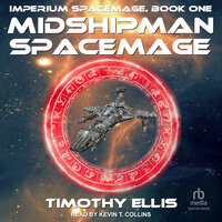 Midshipman Spacemage - Timothy Ellis