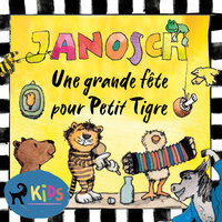 Une grande fête pour Petit Tigre - Janosch