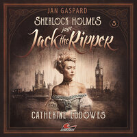 Sherlock Holmes, Sherlock Holmes jagt Jack the Ripper, Folge 5: Catherine Eddowes - Jan Gaspard
