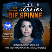 Their Stories, Folge 4: Die Spinne - Xenia Jungwirth