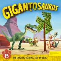 Gigantosaurus: Folge 15: Die Gigantischen Spiele - Marcus Giersch