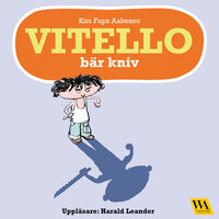Vitello bär kniv - Kim Fupz Aakeson