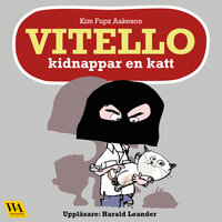 Vitello kidnappar en katt - Kim Fupz Aakeson