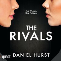 The Rivals: A Gripping Psychological Thriller - Daniel Hurst