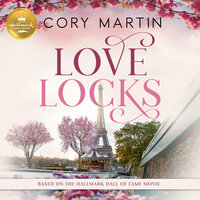 Love Locks: Based on the Hallmark Channel Original Movie - Cory Martin