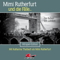 Mimi Rutherfurt, Folge 57: Die Raben von London - Thorsten Beckmann