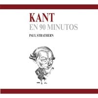 Kant en 90 minutos (acento castellano) - Paul Strathern