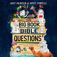 The Big Book of Bible Questions - Amy Parker, Doug Powell
