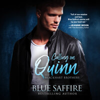 Calling on Quinn - Blue Saffire