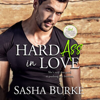 Hard Ass in Love - Sasha Burke