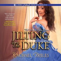 Jilting the Duke - Rachael Miles