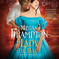Lady Be Bad - Megan Frampton