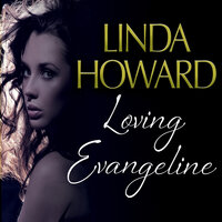 Loving Evangeline - Linda Howard