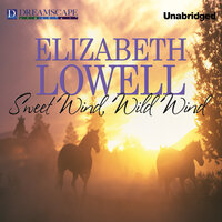 Sweet Wind, Wild Wind - Elizabeth Lowell