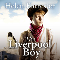 The Liverpool Boy - Helen Forrester