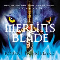 Merlin's Blade - Robert Treskillard