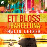 Ett bloss i Barcelona - Malin Letser