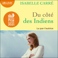 Du côté des Indiens - Isabelle Carré