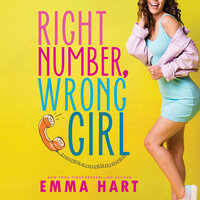Right Number, Wrong Girl - Emma Hart