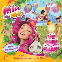 Folge 3: Eine Geburtstagsparty für Mia (Das Original-Hörspiel zum Buch) - Sibylle Gassner