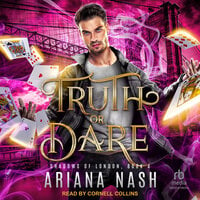 Truth or Dare - Ariana Nash