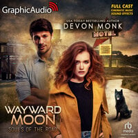 Wayward Moon [Dramatized Adaptation]: Souls of the Road 2 - Devon Monk