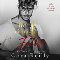By Virtue I Fall - Cora Reilly