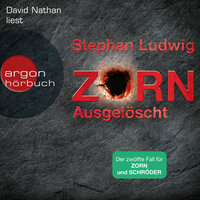 Ausgelöscht - Zorn, Band 12 (Ungekürzte Lesung) - Stephan Ludwig