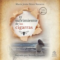 El sufrimiento de las cigarras (The suffering of the cicadas) - Maria Jesus Perez Navarro