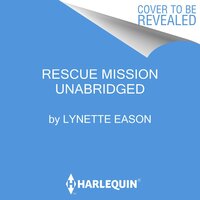 Rescue Mission - Lynette Eason