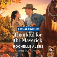 Thankful for the Maverick - Rochelle Alers