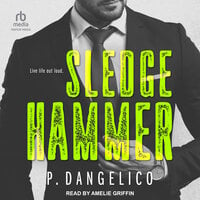 Sledgehammer - P. Dangelico