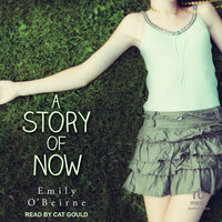 A Story of Now - Emily O’Beirne