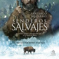 Senderos salvajes (Wild Trails) - Santiago Mazarro