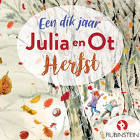 Een dik jaar Julia en Ot - herfst - Elle van Lieshout, Erik van Os