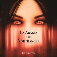 La Abadía de Northanger - Jane Austen